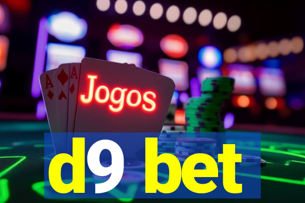 d9 bet